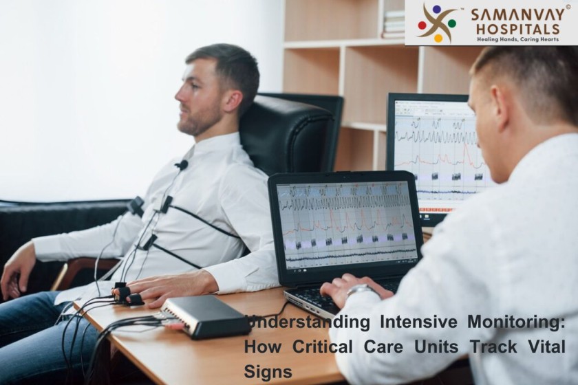 Understanding Intensive Monitoring: How Critical Care Units Track Vital Signs