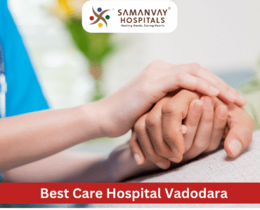 Best Care Hospital Vadodara