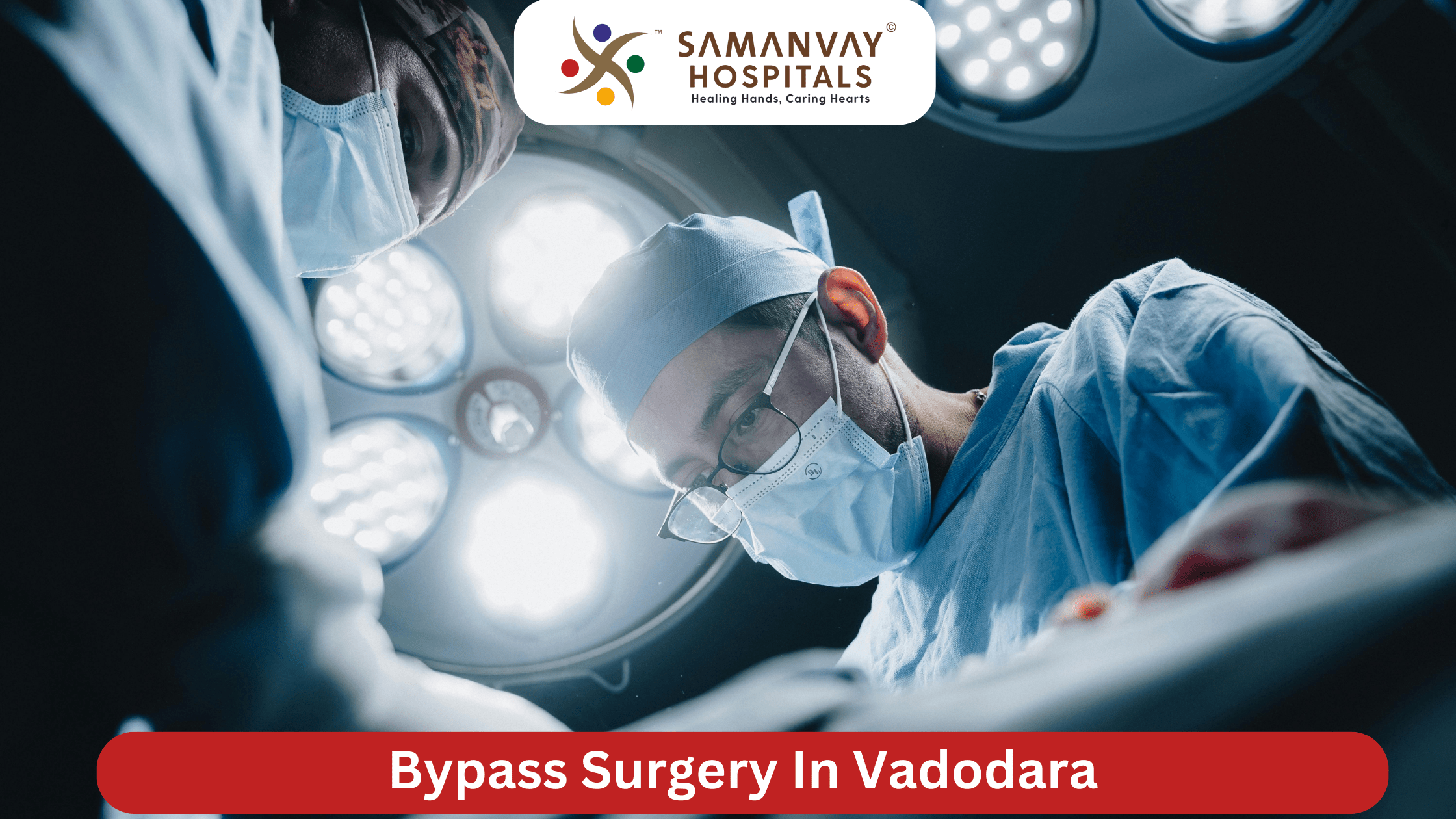 Bypass Surgery In Vadodara