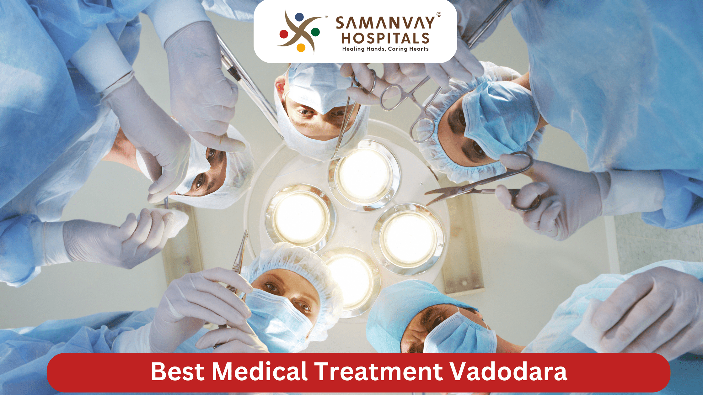 Best Medical Treatment Vadodara