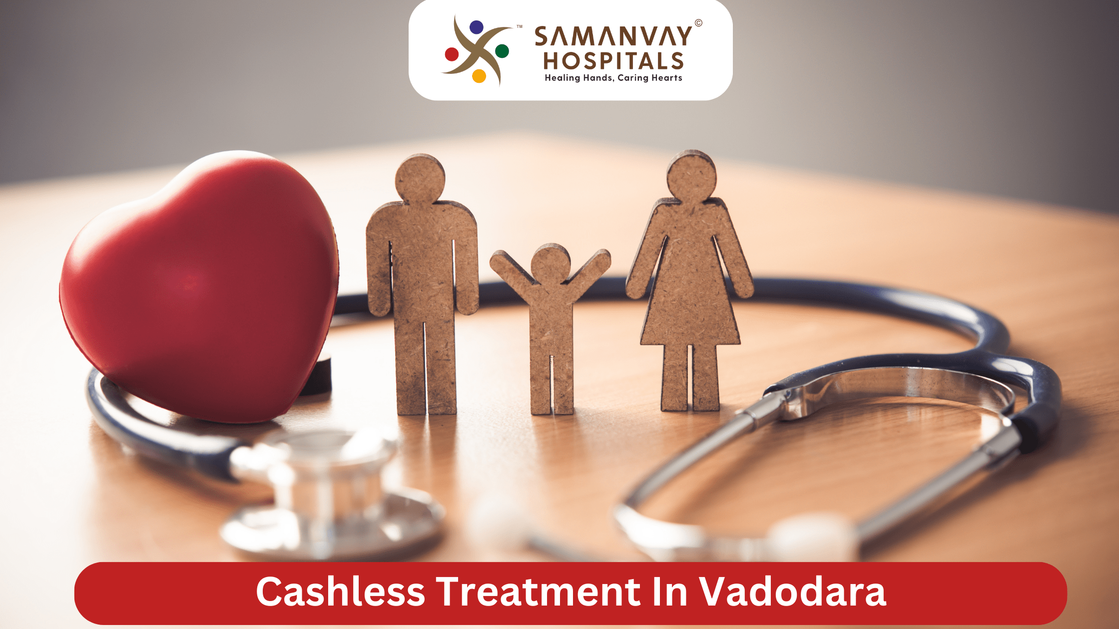 Cashless Treatment In Vadodara