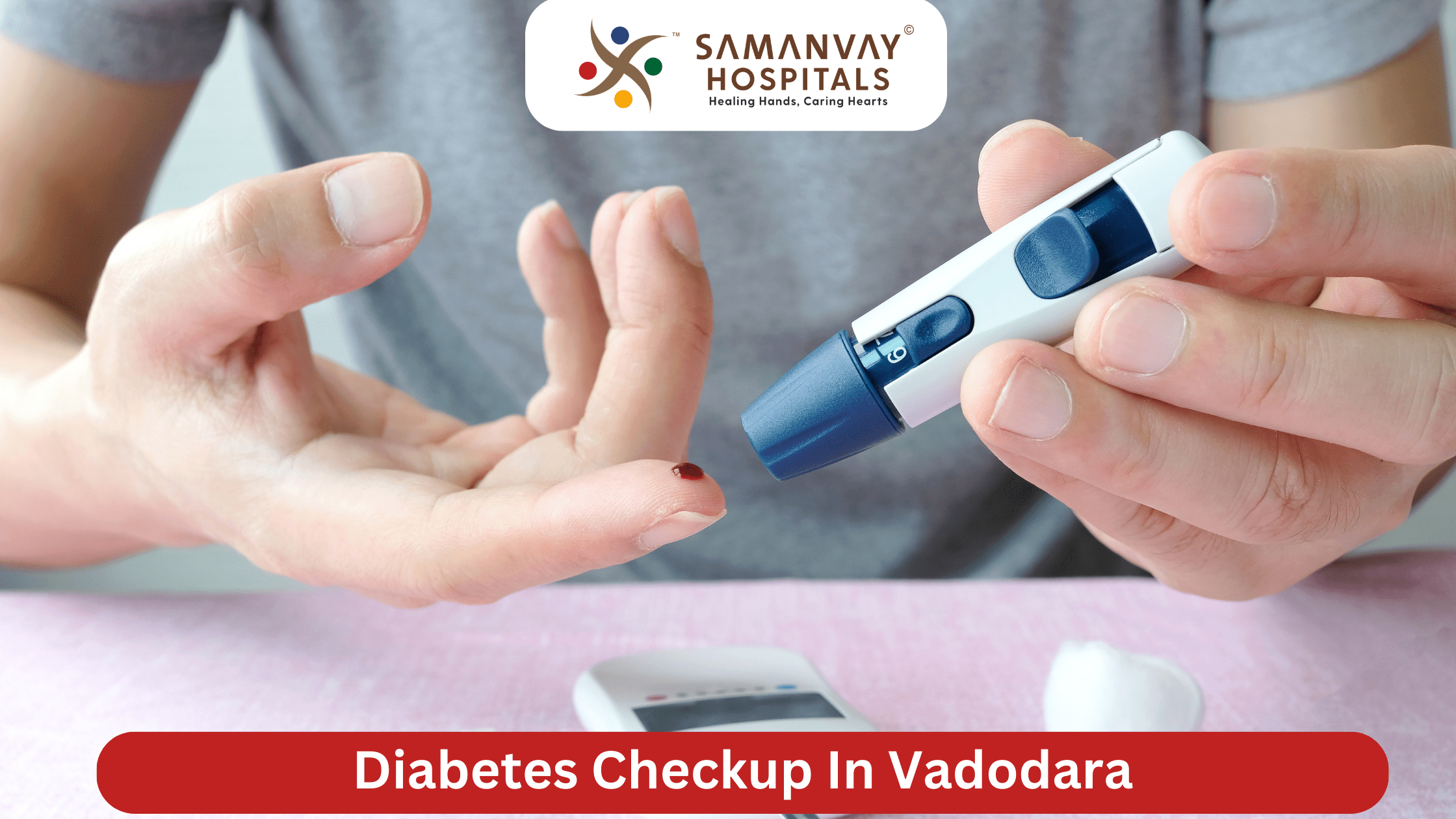 Diabetes Checkup in Vadodara – Comprehensive Screening & Preventive Care