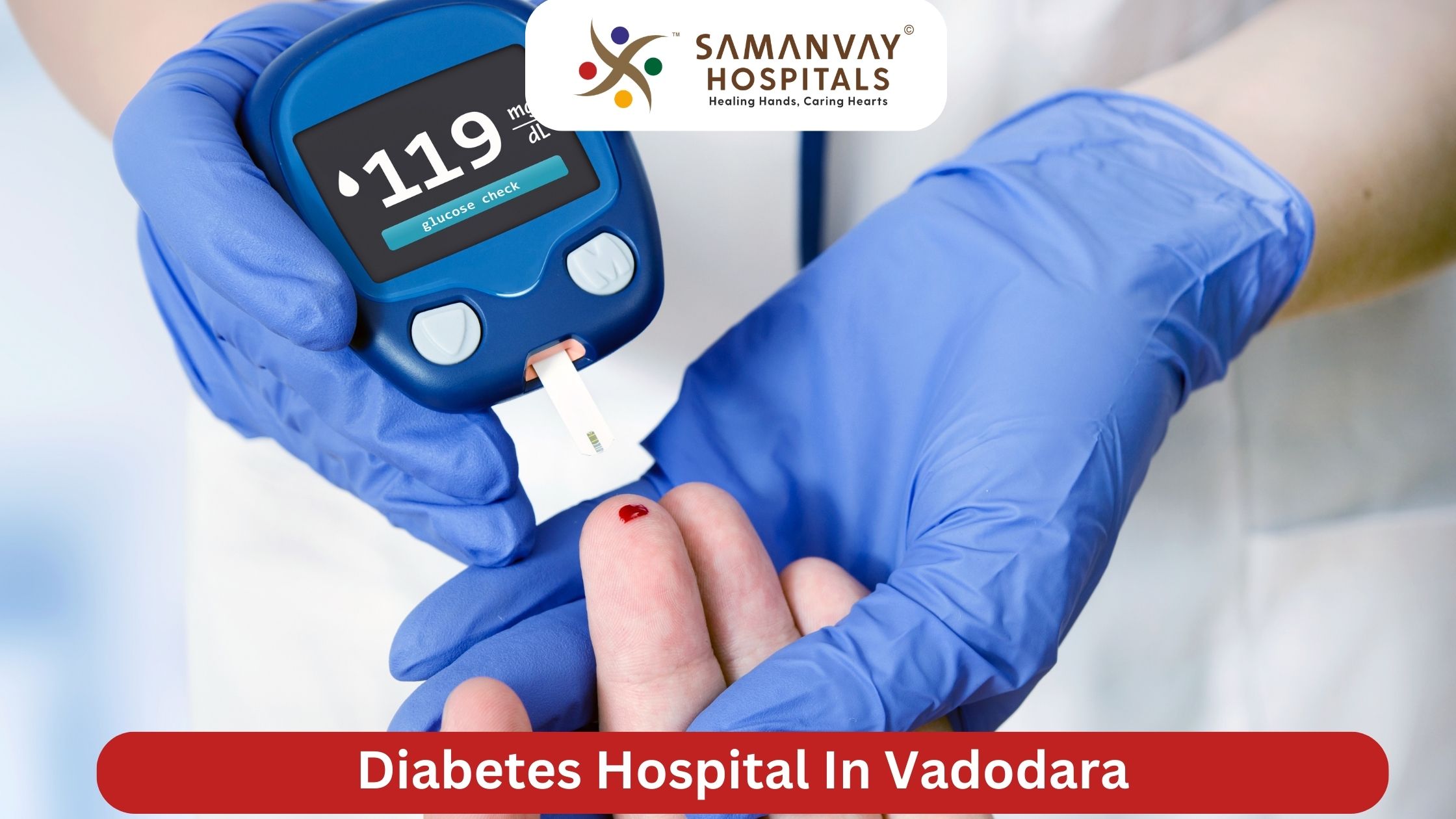 Diabetes Hospital In Vadodara