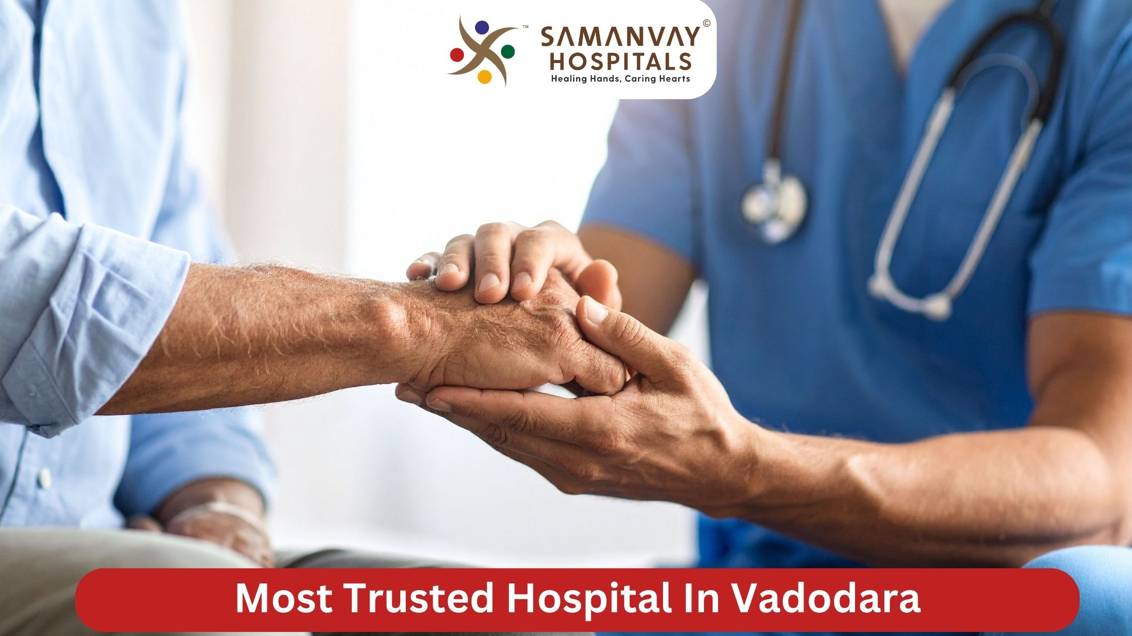 Most Trusted Hospital In Vadodara