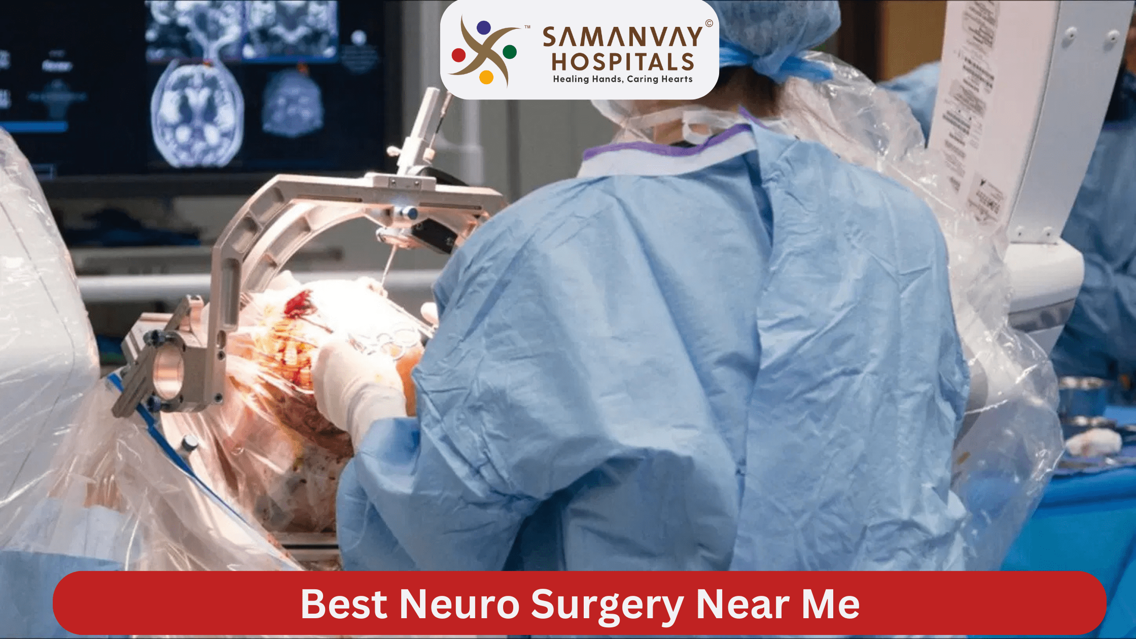 Best Neuro Surgery Near Me: Why Samanvay Hospital is Vadodara’s Top Choice