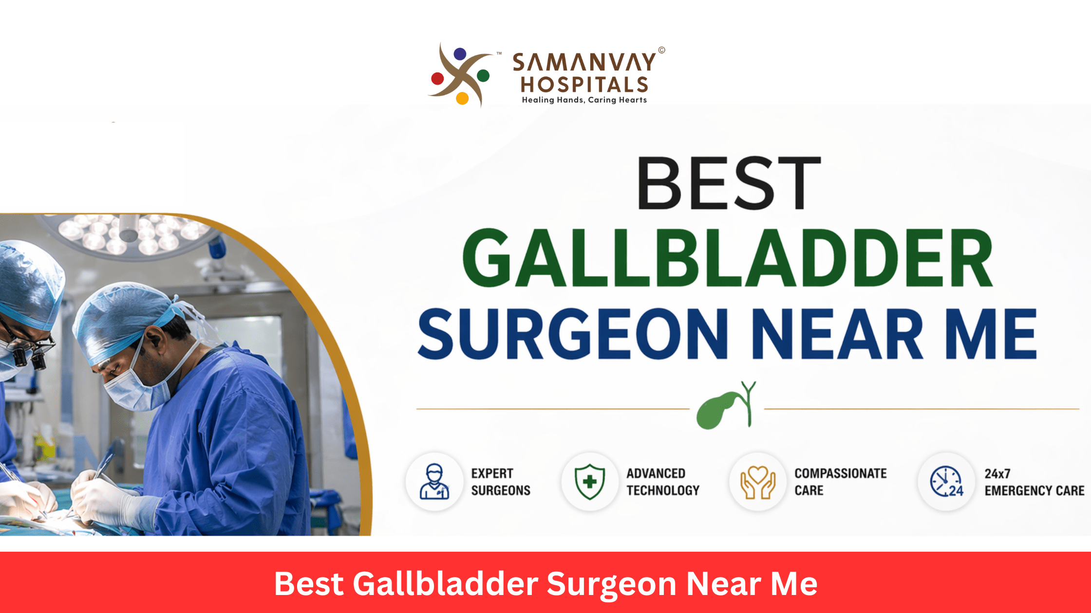 Best Gallbladder Surgeon Near Me