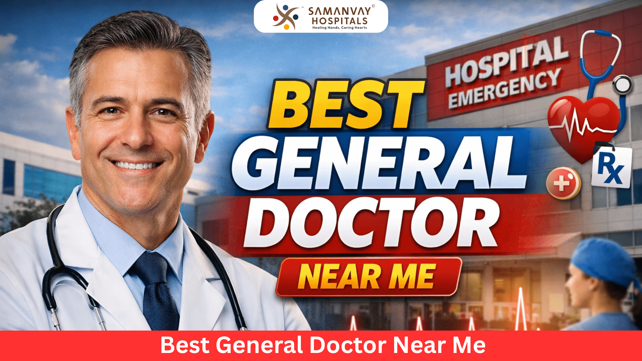 Best General Doctor Near Me