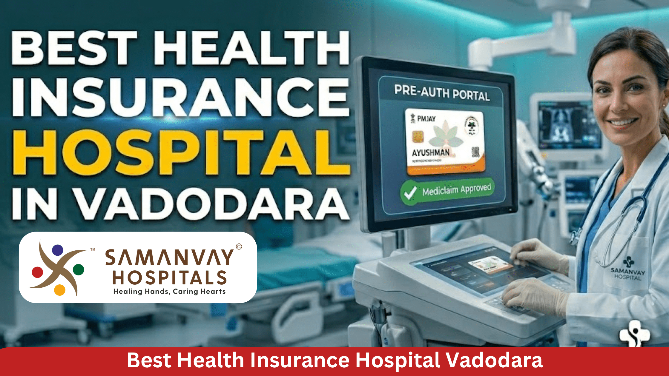 Best Health Insurance Hospital in Vadodara