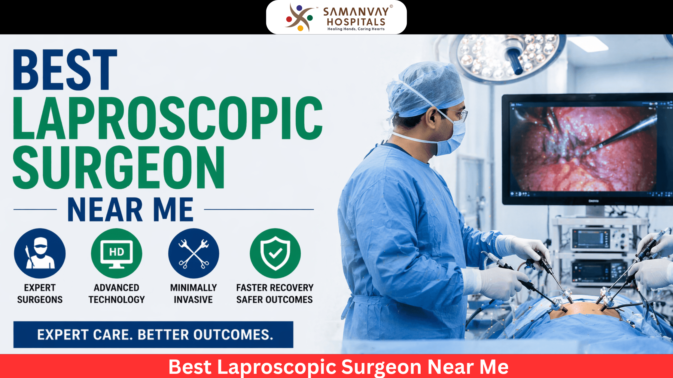 Best Laparoscopic Surgeon Near Me – Advanced Minimally Invasive Surgery in Vadodara