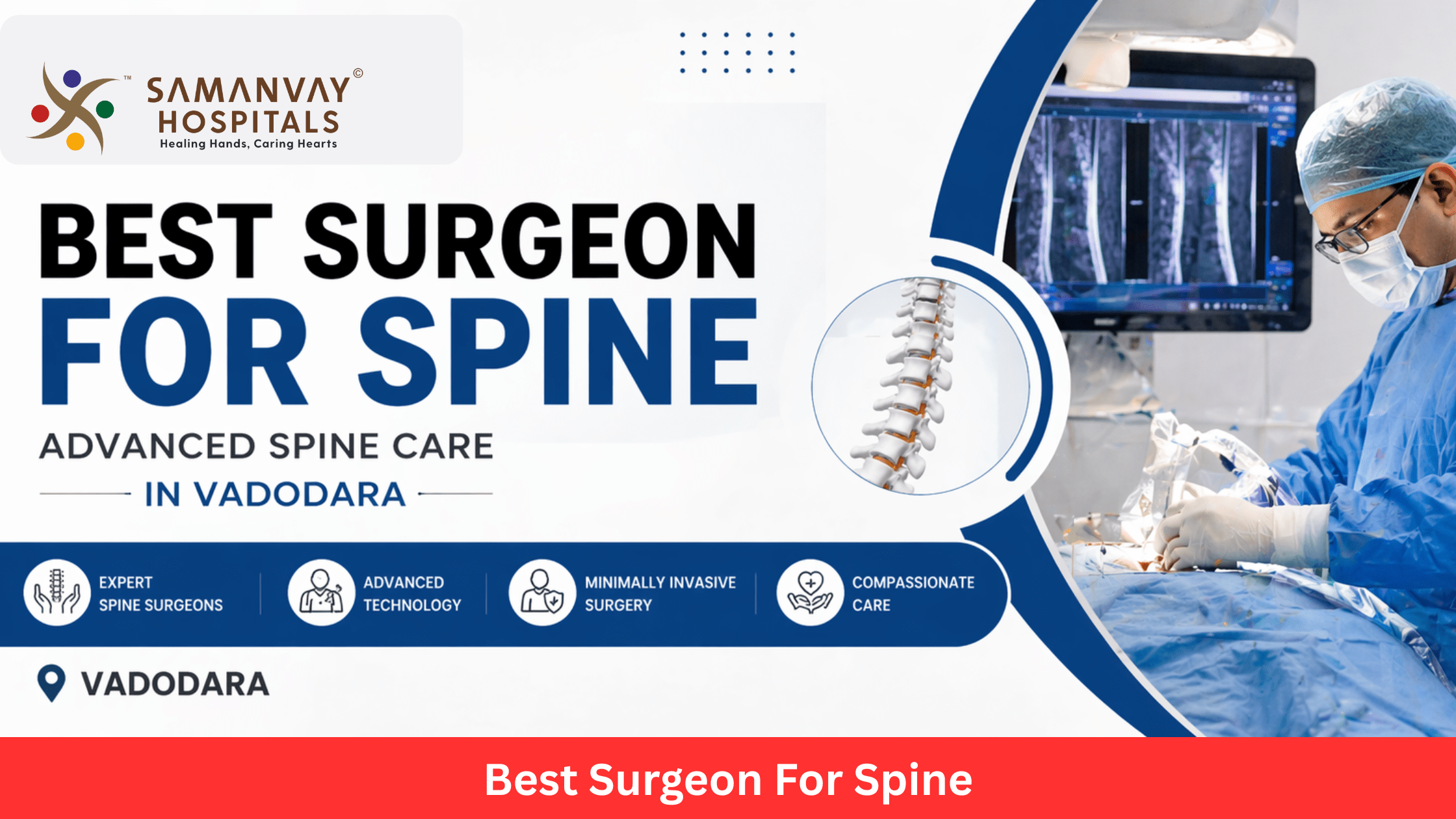 Best Surgeon For Spine – Advanced Spine Care in Vadodara