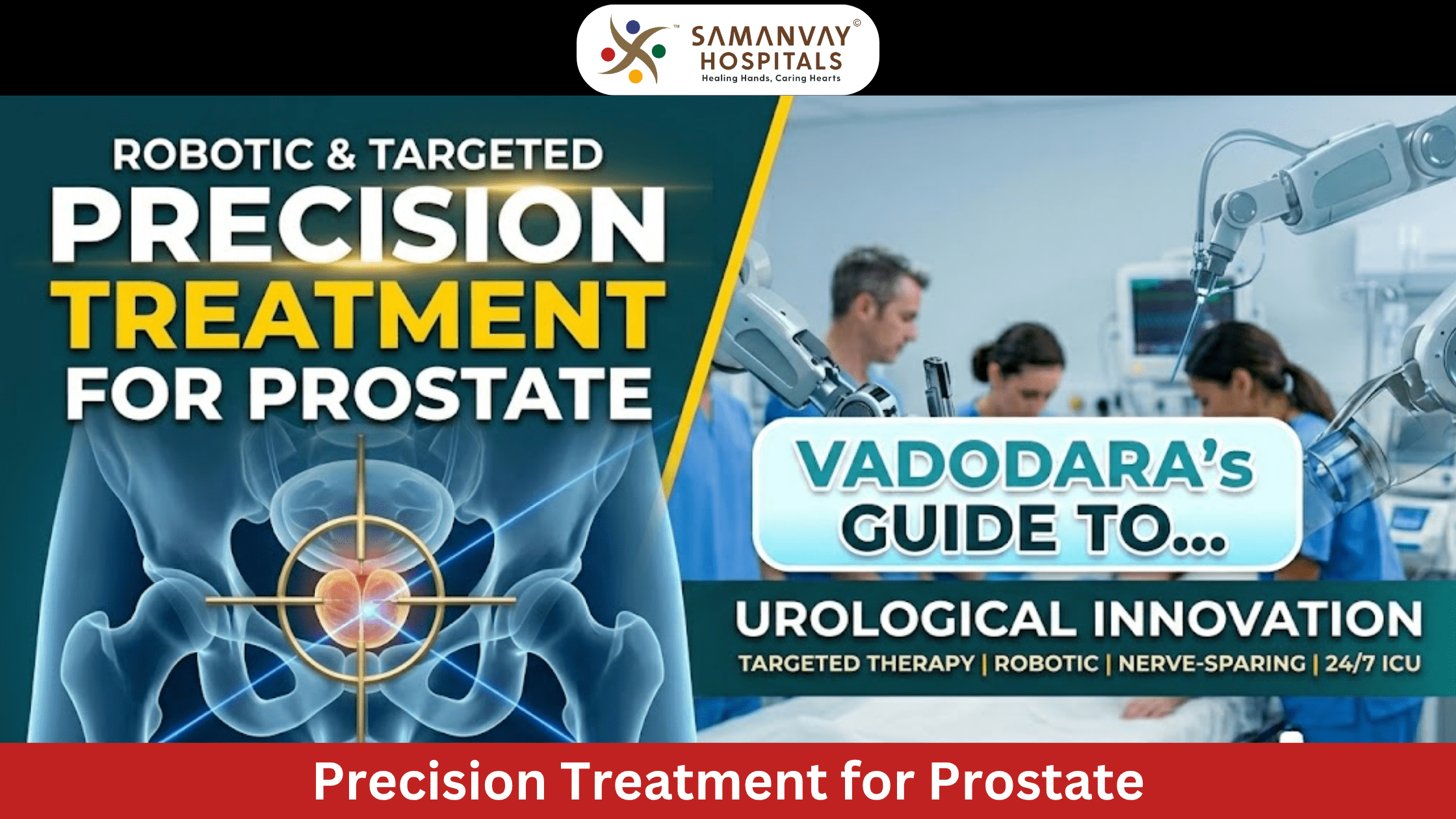 Precision Treatment for Prostate : Why 2026 is the Era of Robotic Urology in Vadodara