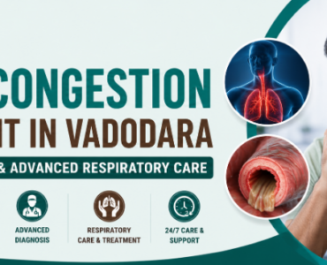Chest Congestion Treatment In Vadodara