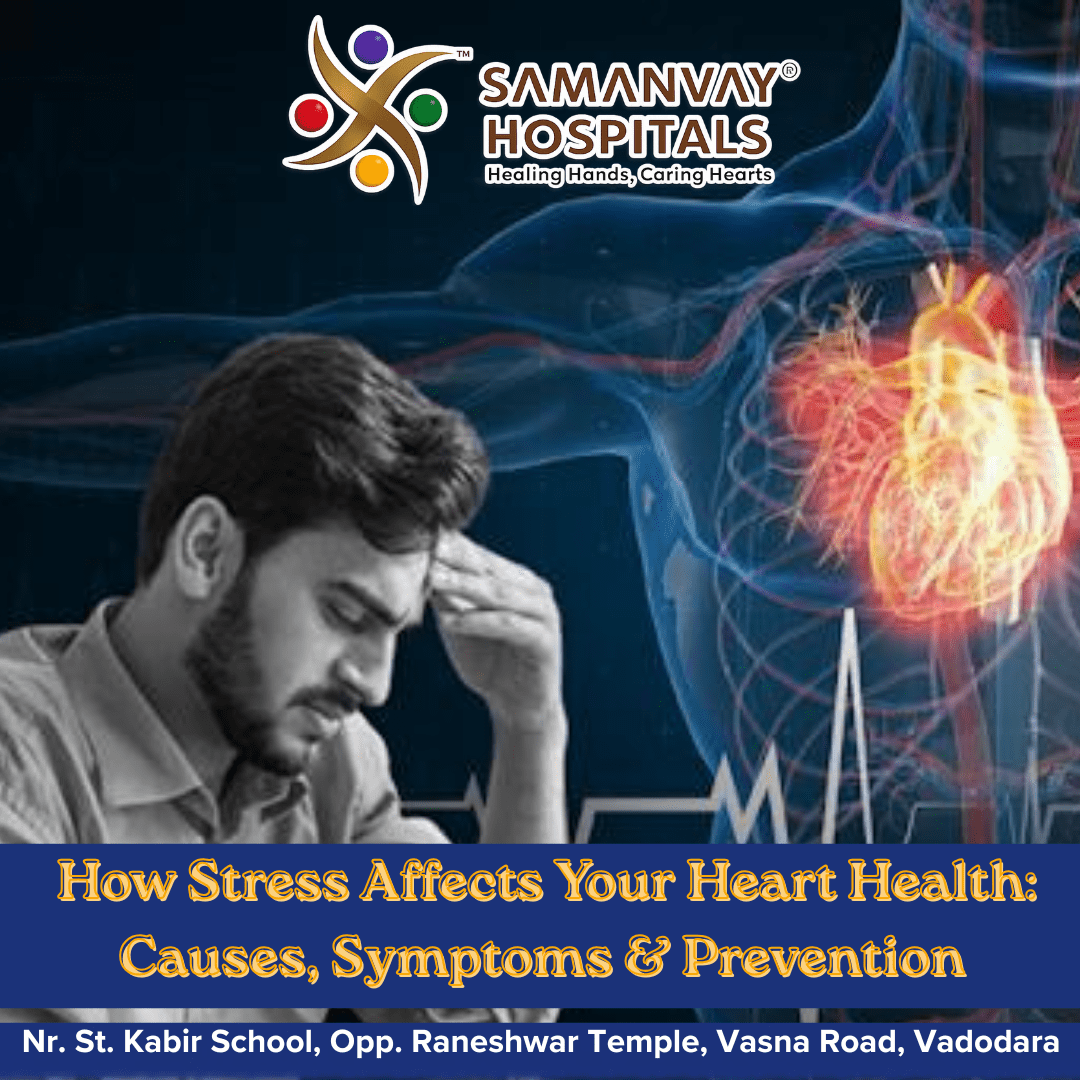 How Stress Affects Your Heart Health: Causes, Symptoms & Prevention