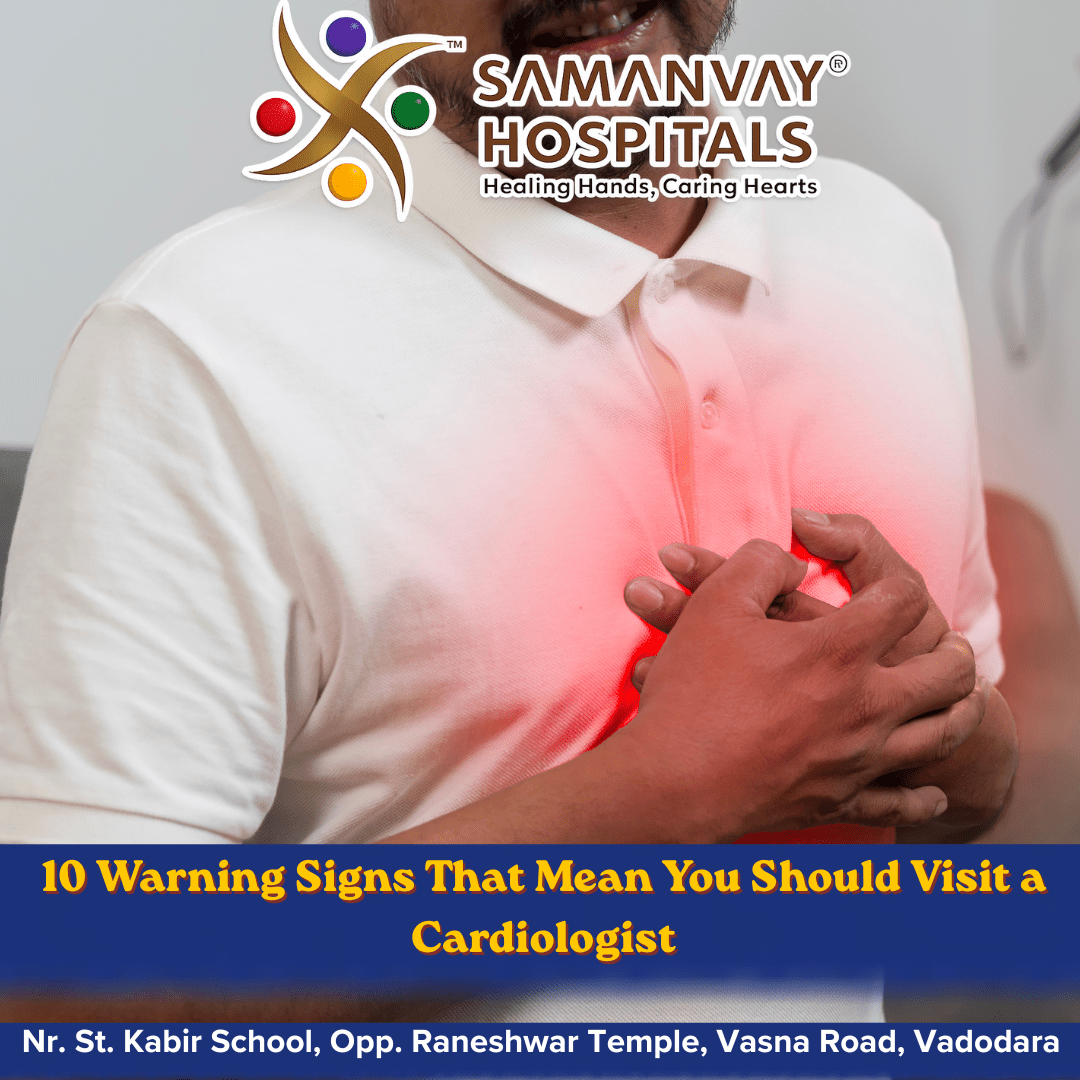 10 Warning Signs That Mean You Should Visit a Cardiologist