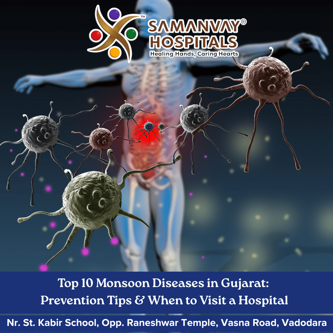 Top 10 Monsoon Diseases in Gujarat: Prevention Tips & When to Visit a Hospital