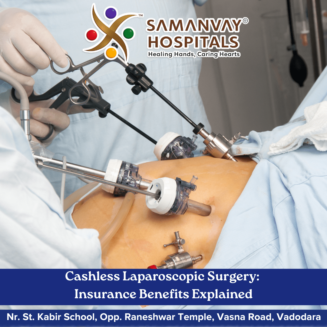 Cashless Laparoscopic Surgery: Insurance Benefits Explained