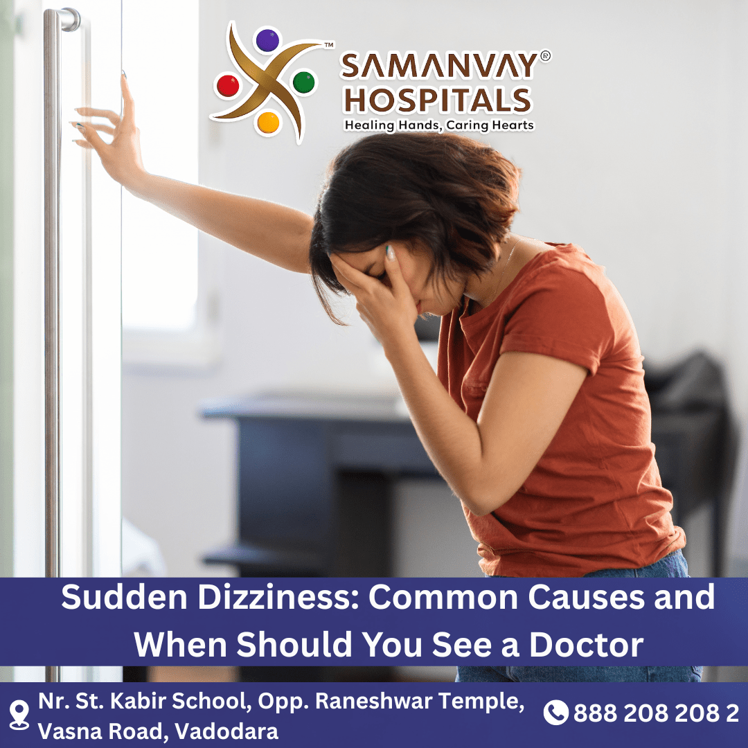 Sudden Dizziness: Common Causes and When Should You See a Doctor?
